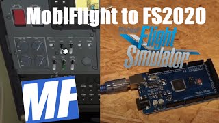 Use FS2020 with an Arduino MobiFlight Installation [upl. by Saeger]