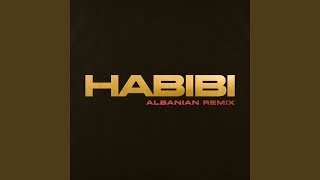 Habibi Albanian Remix [upl. by Farly736]