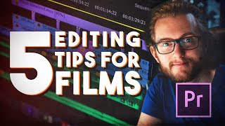 5 Essential Editing Tips for Short Films [upl. by Yelir]