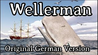 Sing with Karl  WELLERMAN German Version English Translation [upl. by Dhiren]