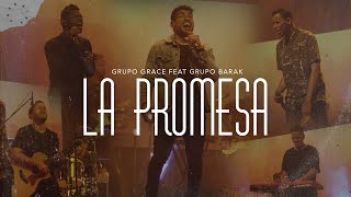 Grupo Grace Feat GrupoBarak  La Promesa Libres Live [upl. by Macur802]