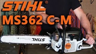 Stihl MS362CM Facelift OverviewBreak InReview [upl. by Zeuqram]