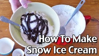 Homemade Snow Ice Cream Recipe  Snow Cream [upl. by Sheeb]