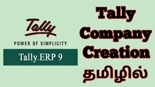 How to create company in Tally  Tally ERP 9  Tally Tutorial  Tamil [upl. by Ardel]