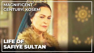 Lıfe Of Safiye Sultan  Magnificent Century Kosem [upl. by Derinna]