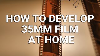 How to Develop 35mm Film at Home FAST amp EASY [upl. by Dieter14]