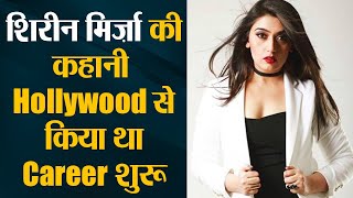 Bigg Boss 14 Shireen Mirza Biography Hollywood से TV की सफल Actress बनने तक का सफ़र Shudh Manoranjan [upl. by Ellehcyar]