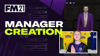 How to create the perfect manager in Football Manager 2021  FM21 Tutorial [upl. by Erny]