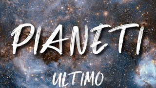 •Ultimo• Pianeti lyrics [upl. by Tracy]