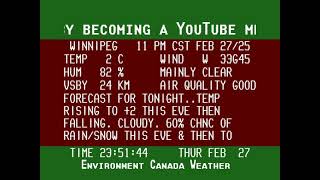 Winnipeg Weather Channel Archive  Feb 27th 2025 Part 2 [upl. by Helse]