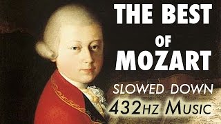 The Best Of Mozart  Slowed Down  432Hz  45 Hours [upl. by Wunder990]