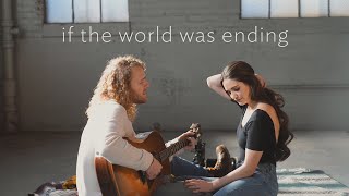 If the World Was Ending Acoustic Cover by Hannah Ellis amp Nick Wayne [upl. by Pierre325]