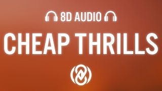 Sia  Cheap Thrills ft Sean Paul Lyrics  8D Audio 🎧 [upl. by Avitzur]