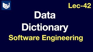 Data dictionary  Software Engineering  SE  Lec42  Bhanu Priya [upl. by Bridgid]