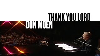 Thank You Lord Official Live Video  Don Moen [upl. by Mannes]