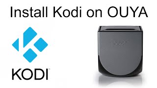 Install Kodi On OUYA [upl. by Lleret]