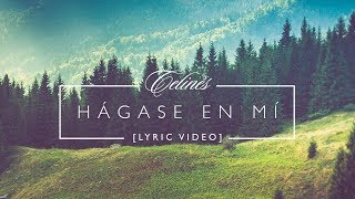 Celinés  Hágase en mí Lyric Video [upl. by Kimberley634]