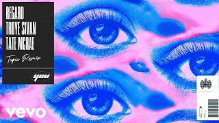 Regard Troye Sivan Tate McRae  You Topic Remix Official Audio [upl. by Mahau]