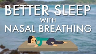 Better Sleep with Nasal Breathing  Buteyko Breathing Instruction Video [upl. by Henarat418]