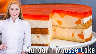 Incredible Mandarin Mousse Cake With REAL Mandarins amp Sponge Cake [upl. by Claudie]