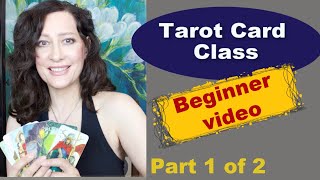 Learn to Read Tarot Cards Beginners Part 1 of 2 BEST TAROT CARD READING TIPS Beginner [upl. by Larrie]