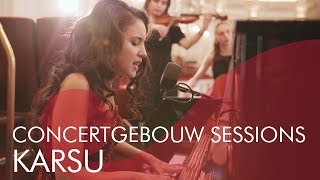 Karsu  Kahır Mektubu  Concertgebouw Sessions [upl. by Nasya976]