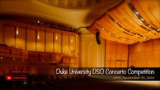 Duke University DSO Concerto Competition [upl. by Tanaka]