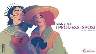 I Promessi Sposi A Manzoni  Audiolibro Integrale [upl. by Nnahtur]