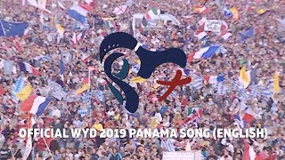 Official Song of WYD Panama 2019 English Translation quotHere I Am The Servant of The Lordquot [upl. by Wyatan]