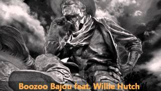 Boozoo Bajou feat Willie Hutch  Second To None [upl. by Byrann]