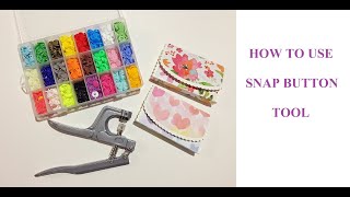 HOW TO USE SNAP BUTTON TOOL [upl. by Kcirded525]