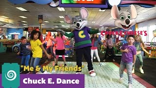 quotMe amp My Friends  How Toquot  Chuck E Dance [upl. by Adikram]