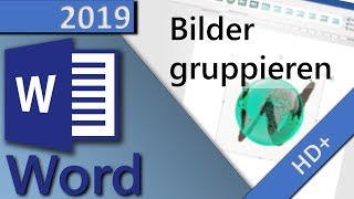 Word Bilder gruppieren  verknüpfen in 1 MINUTE HD 2019 [upl. by Knepper]