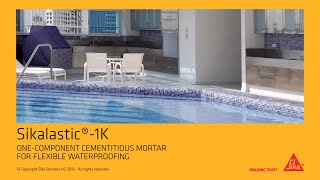 Sikalastic®1K Onecomponent cementitious Mortar for flexible Waterproofing longversion [upl. by Palma]