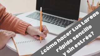 ¿Cómo Hacer Tus Tareas Rápido Sencillo Y Sin EstrésTodo Recomendado [upl. by Kenyon]