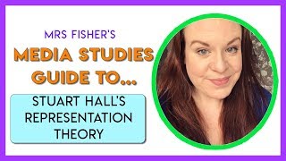 Media Studies  Stuart Halls Representation Theory  Simple Guide For Students amp Teachers [upl. by Annaoy]