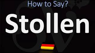 How to Pronounce Stollen German Holiday Bread Pronunciation [upl. by Pape]