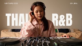 Thai RampB Mix by JIRA [upl. by Lotsirhc]