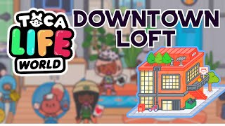 DOWNTOWN LOFT IDEAS HOUSE TOCA LIFE WORLD  TOCA BOCA UPDATE [upl. by Daggett]