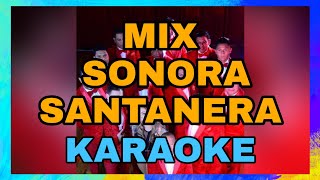 KARAOKE  Mix Sonora Santanera 2020 [upl. by Winters]