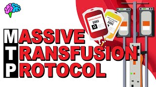 MTP  Massive Transfusion Protocol EXPLAINED [upl. by Russia]