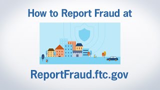 How to Report Fraud at ReportFraudftcgov  Federal Trade Commission [upl. by Aehsila982]