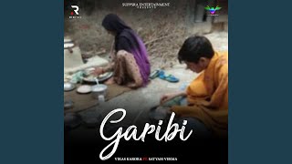 Garibi feat Satyam Verma [upl. by Neelehtak436]