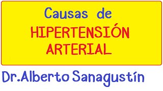 CAUSAS DE LA HIPERTENSIÓN ARTERIAL ✅ [upl. by Redvers]