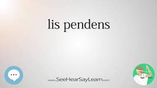 lis pendens 🔊 [upl. by Aneelahs]