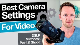 Best DSLR Camera Settings for Video [upl. by Annecorinne688]