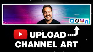 How to Upload YouTube Channel Art with Correct Banner Size [upl. by Mcgrath]