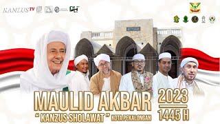 MAULID AKBAR KANZUS SHOLAWAT 2023 [upl. by Foy406]