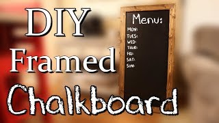 DIY Framed Chalkboard [upl. by Nelleyram]