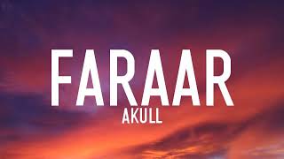 Faraar lyrics  Akull FT Avneet Kaur  Mellow D  Diffuni [upl. by Sophy]